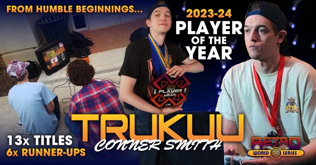TruKuu | 2023-24 Player of the Year | Retro World Series